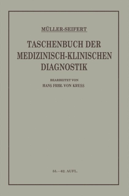 Hans Frh. von Kress, Otto Seifert, Friedrich von Muller - Taschenbuch der Medizinisch Klinischen Diagnostik, E-bok