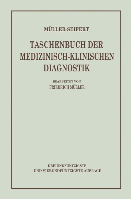 Otto Seifert, Friedrich von Muller - Taschenbuch der Medizinisch-Klinischen Diagnostik, E-bok