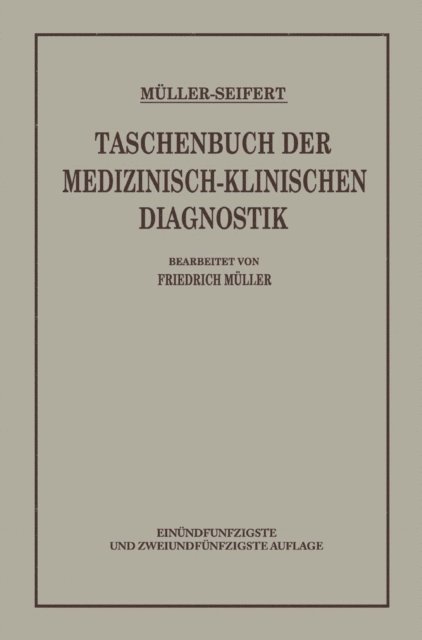 Otto Seifert, Friedrich von Muller - Taschenbuch der Medizinisch-Klinischen Diagnostik, E-bok