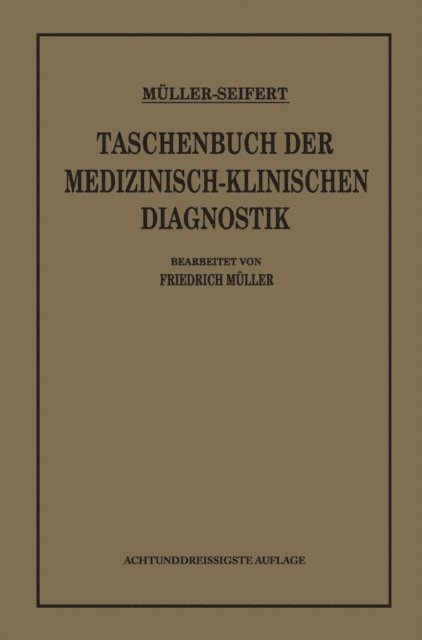 Otto Seifert, Friedrich von Muller - Taschenbuch der Medizinisch Klinischen Diagnostik, E-bok