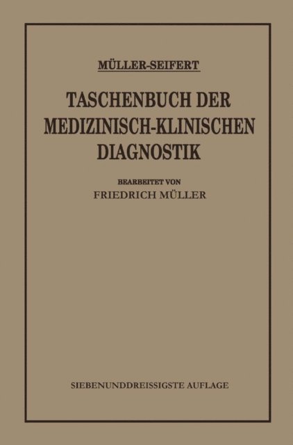 Otto Seifert, Friedrich von Muller - Taschenbuch der Medizinisch-Klinischen Diagnostik, E-bok