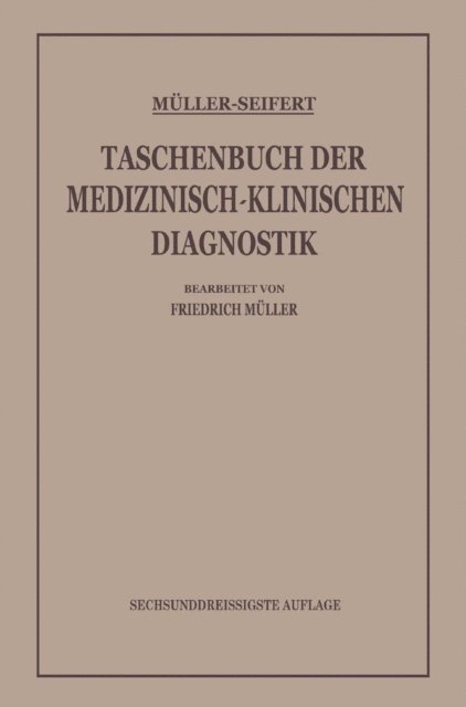 Otto Seifert, Friedrich von Muller - Taschenbuch der Medizinisch-Klinischen Diagnostik, E-bok