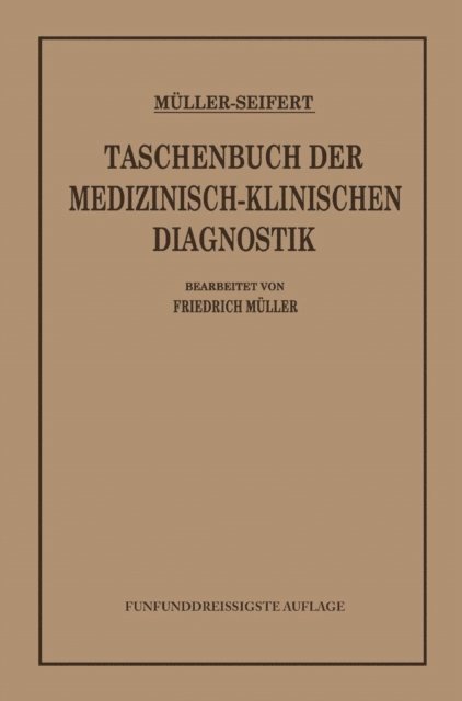 Otto Seifert, Friedrich von Muller - Taschenbuch der Medizinisch-Klinischen Diagnostik, E-bok
