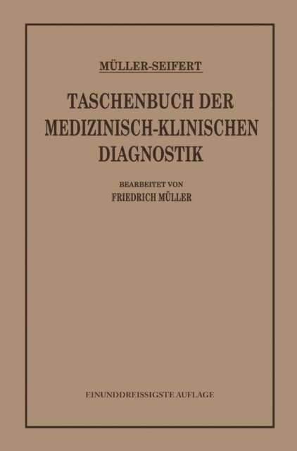 Otto Seifert, Friedrich von Muller - Taschenbuch der Medizinisch-Klinischen Diagnostik, E-bok