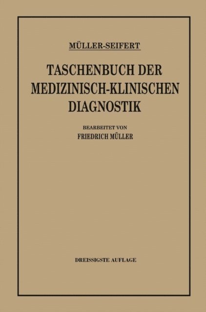 Otto Seifert, Friedrich von Muller - Taschenbuch der Medizinisch-Klinischen Diagnostik, E-bok
