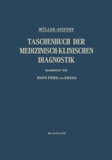 Otto Seifert, Friedrich Muller, Hans v. Kress - Taschenbuch der medizinisch-klinischen Diagnostik, E-bok