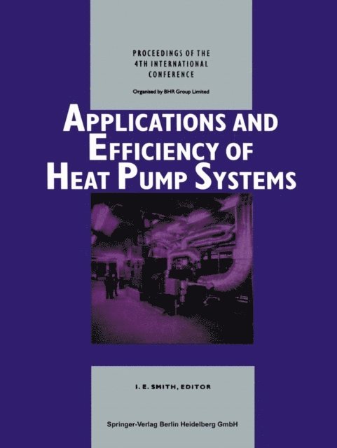 Ian E. Smith - Applications and Efficiency of Heat Pump Systems, E-bok. Tillgänglighet: Lägg i varukorg