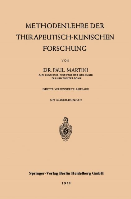 Paul Martini - Methodenlehre der therapeutisch-klinischen Forschung, E-bok