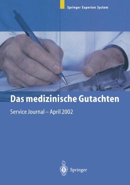 H.-D. Lippert, W. Eisenmenger, H. Dorfler - Das medizinische Gutachten, E-bok