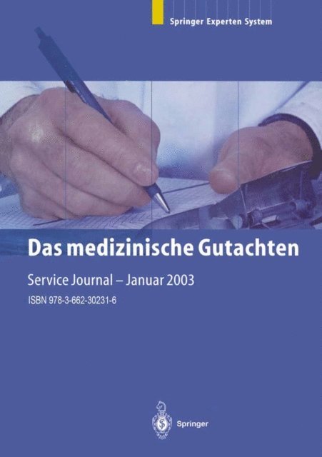 H.-D. Lippert, W. Eisenmenger, H. Dorfler - Das medizinische Gutachten, E-bok