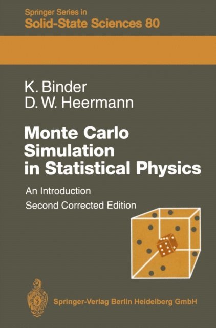 Dieter W. Heermann, Kurt Binder - Monte Carlo Simulation in Statistical Physics, E-bok