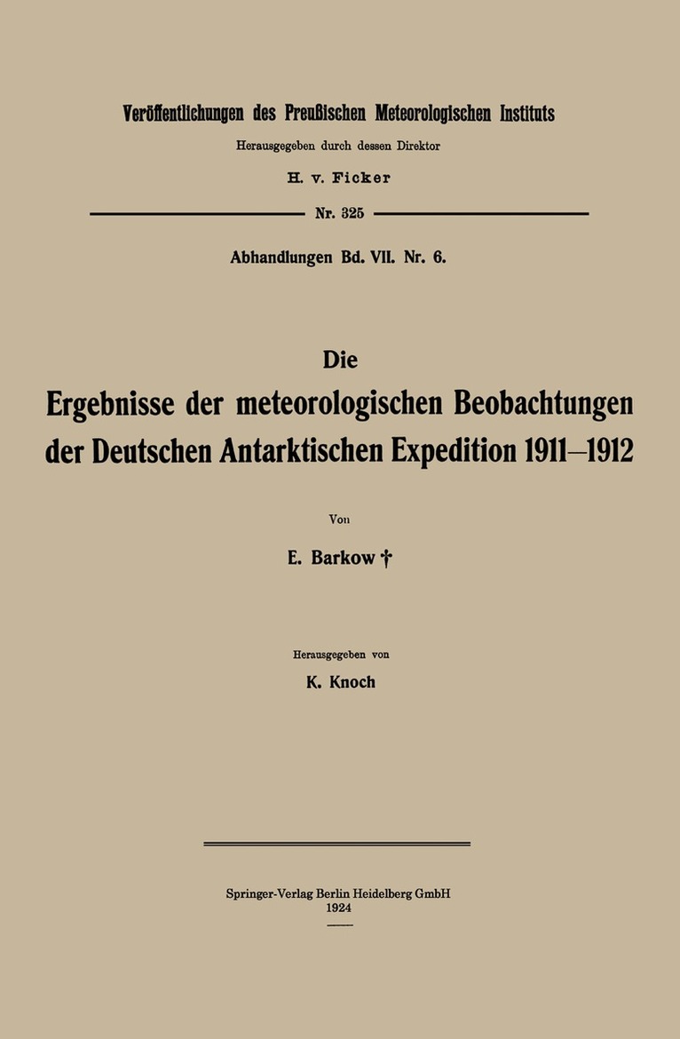 Erich Barkow, Karl Knoch - Die Ergebnisse der meteorologischen Beobachtungen der Deutschen Antarktischen Expedition 1911–1912, Häftad