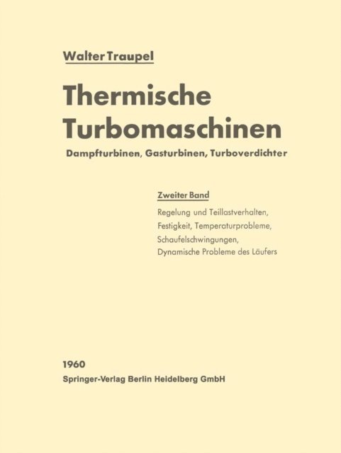 Walter Traupel - Thermische Turbomaschinen, E-bok