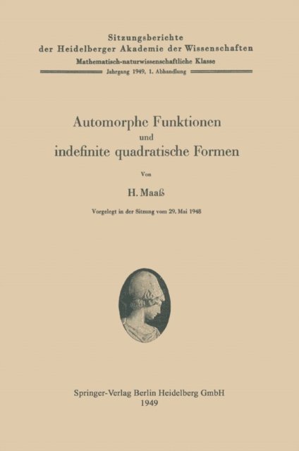 Hans Maass - Automorphe Funktionen und indefinite quadratische Formen, E-bok