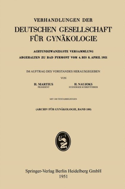 Hermann Naujoks, Heinrich Martius - Achtundzwanzigste Versammlung Abgehalten zu Bad Pyrmont vom 4. bis 8. April 1951, E-bok