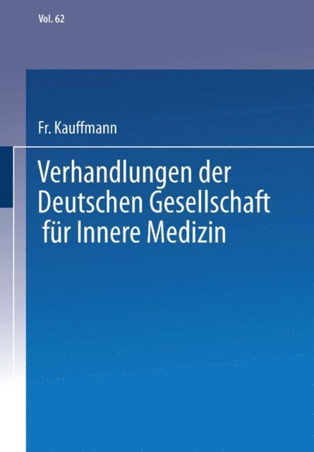 Fr. Kauffmann - Verhandlungen der Deutschen Gesellschaft für Innere Medizin, E-bok