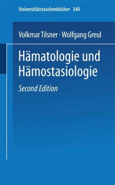 W. Greul, V. Tilsner - Hämatologie und Hämostasiologie, E-bok. Tillgänglighet: Lägg i varukorg