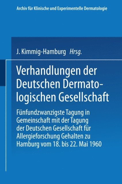 Josef Kimmig - Verhandlungen der Deutschen Dermatologischen Gesellschaft, E-bok