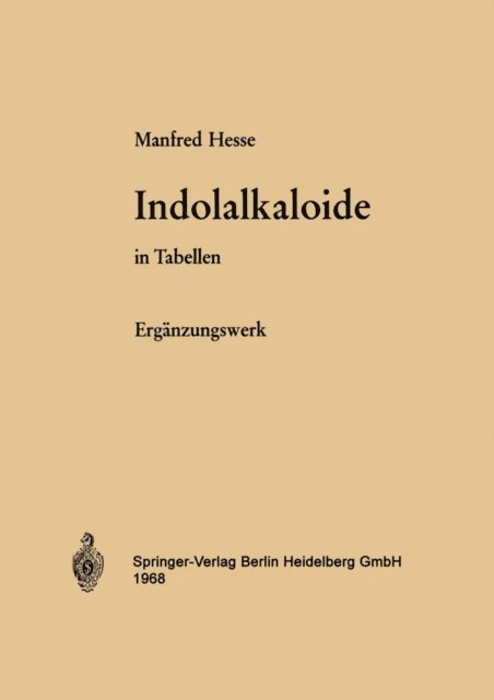 M. Hesse - Indolalkaloide in Tabellen, E-bok