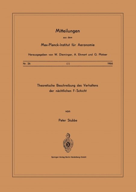 P. Stubbe - Theoretische Beschreibungen des Verhaltens der Nächtlichen F — Schicht, E-bok