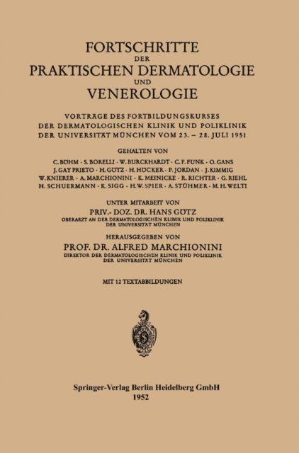 Alfred Marchionini - Fortschritte der Praktischen Dermatologie und Venerologie, E-bok