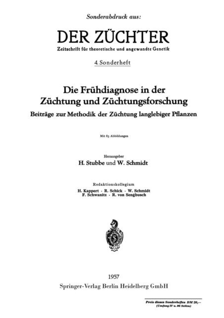 Werner Schmidt, Hans Stubbe - Die Frühdiagnose in der Züchtung und Züchtungsforschung, E-bok