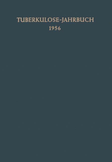 R. Griesbach - Tuberkulose-Jahrbuch 1956, E-bok