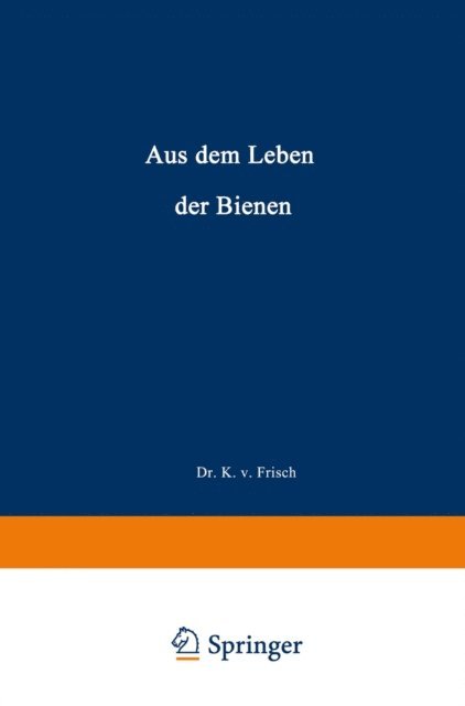 Karl von Frisch - Aus dem Leben der Bienen, E-bok