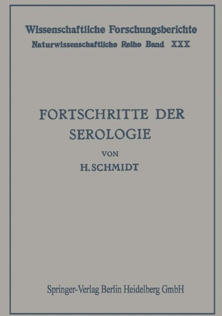 Hans Schmidt - Fortschritte der Serologie, E-bok