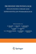Ergebnisse der Physiologie Biologischen Chemie und Experimentellen Pharmakologie / Reviews of Physiology Biochemistry and Experimental Pharmacology