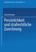 Pers�nlichkeit und strafrechtliche Zurechnung