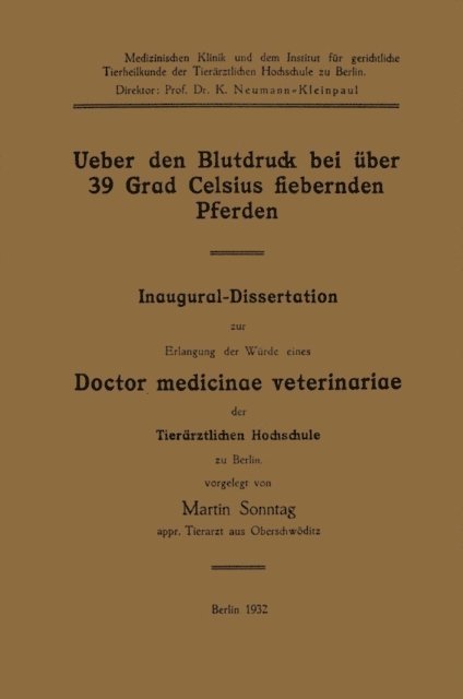 Martin Sonntag - Ueber den Blutdruck bei über 39 Grad Celsius fiebernden Pferden, E-bok