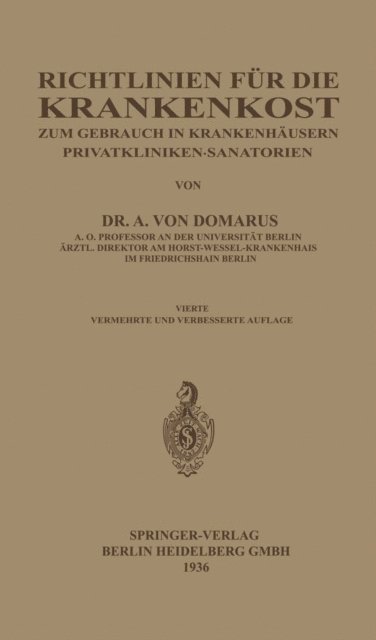 Alexander von Domarus - Richtlinien für die Krankenkost, E-bok