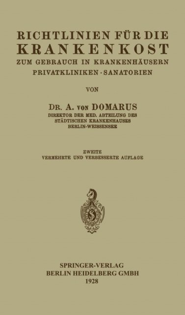 Alexander von Domarus - Richtlinien für die Krankenkost, E-bok