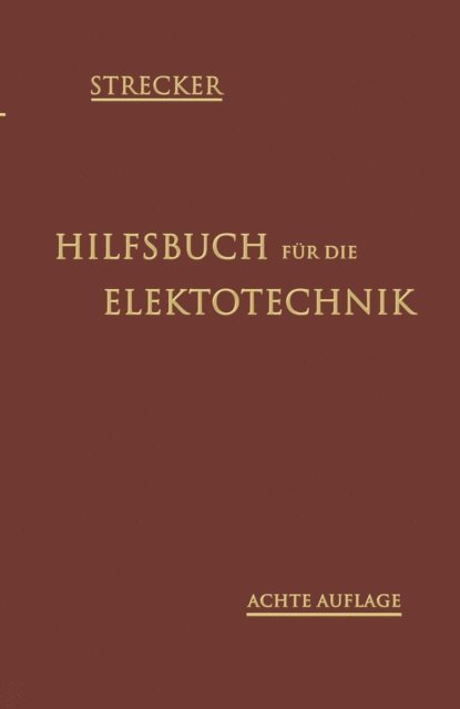Karl Strecker, Carl Grawinkel - Hilfsbuch für die Elektrotechnik, E-bok