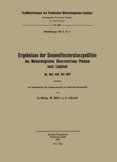 Fritz Albrecht, Wilhelm Kuhl, Reinhard Suring - Ergebnisse der Sonnenfinsternisexpedition, E-bok