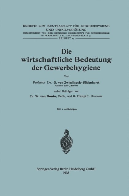 Walter von Bonin, Otto von Zwiedineck-Sudenhorst - Die wirtschaftliche Bedeutung der Gewerbehygiene, E-bok