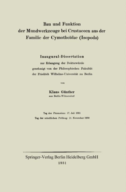 Klaus Gunther - Bau und Funktion der Mundwerkzeuge bei Crustaceen aus der Familie der Cymothoïdae (Isopoda), E-bok