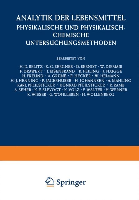 J. Schormuller, H. -D Belitz - Analytik der Lebensmittel, E-bok