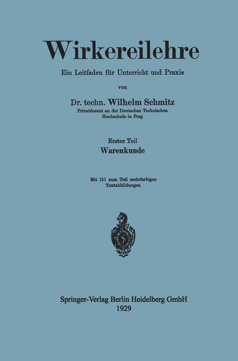 Wilhelm Schmitz - Wirkereilehre Ein Leitfaden für Unterricht und Praxis, Häftad. Tillgänglighet: Lägg i varukorg