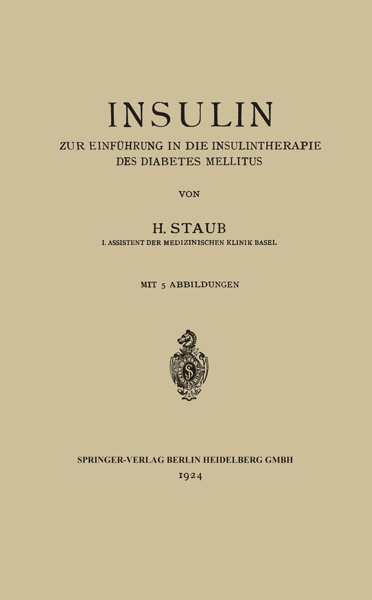 H. Staub - Insulin, Häftad