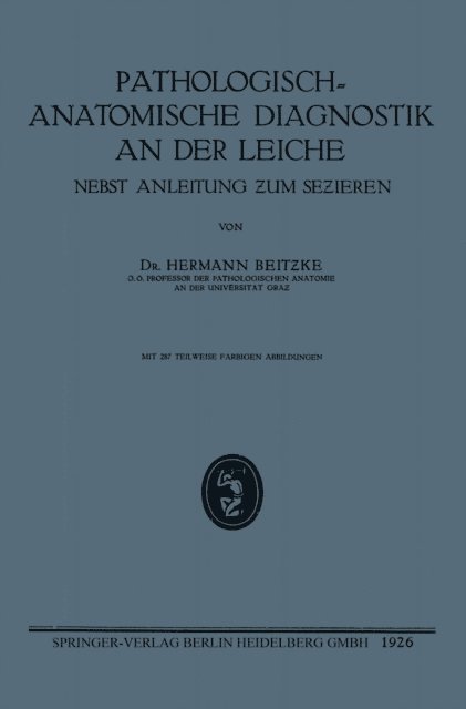 Pathologisch-Anatomische Diagnostik an der Leiche