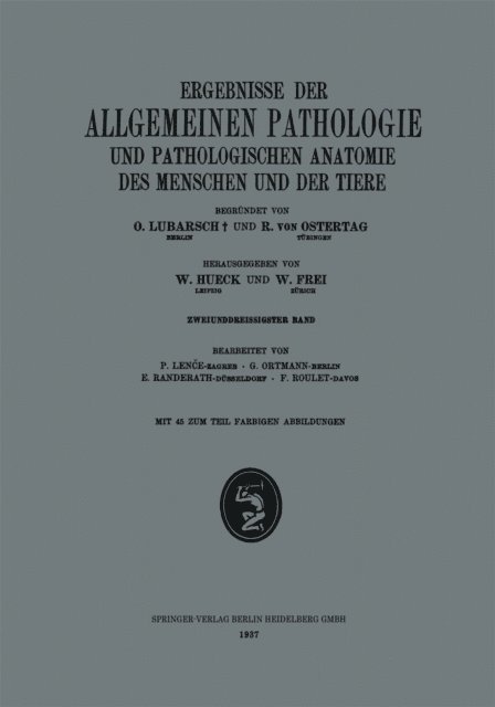 Frederic C. Roulet, Edmund Randerath, Gunther Ortmann, P. Lence - Ergebnisse der Allgemeinen Pathologie und Pathologischen Anatomie des Menschen und der Tiere, E-bok