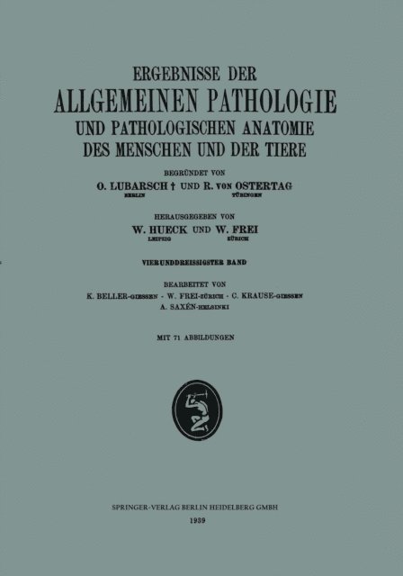 A. Saxen, W. Krause, W. Frei, K. Beller - Ergebnisse der Allgemeinen Pathologie und Pathologischen Anatomie des Menschen und der Tiere, E-bok