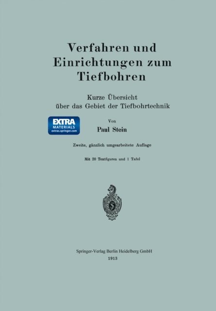 Paul Stein - Verfahren und Einrichtungen zum Tiefbohren, E-bok