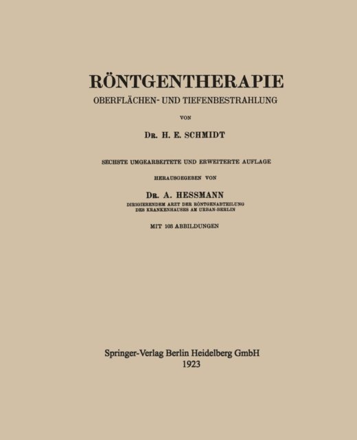 Arthur Hessmann, H. E. Schmidt - Röntgentherapie, E-bok