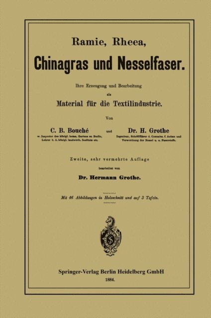Hermann Grothe, Charles D. Bouche - Ramie, Rheea, Chinagras und Nesselfaser, E-bok