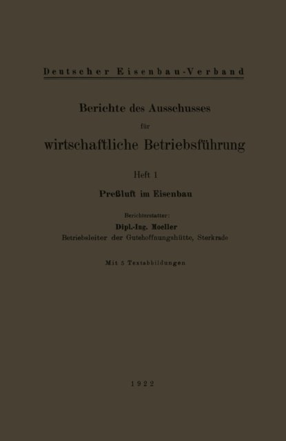 Franz Moeller - Berichte des Ausschusses für wirtschaftliche Betriebsführung, E-bok