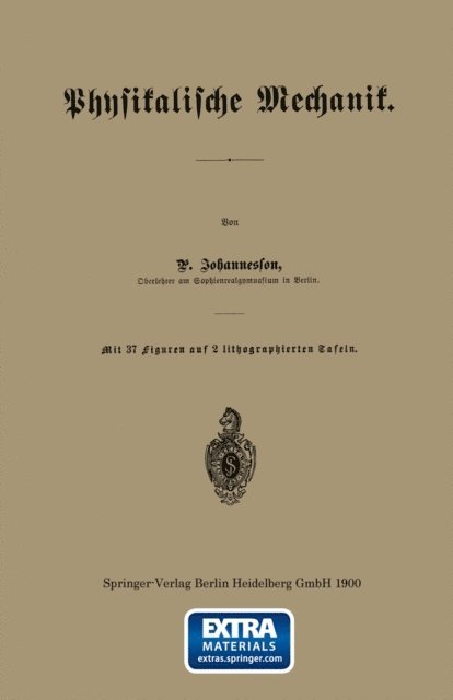 P. Johannesson - Physikalische Mechanik, E-bok