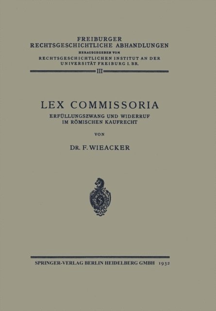 Franz Wieacker - Lex Commissoria, E-bok